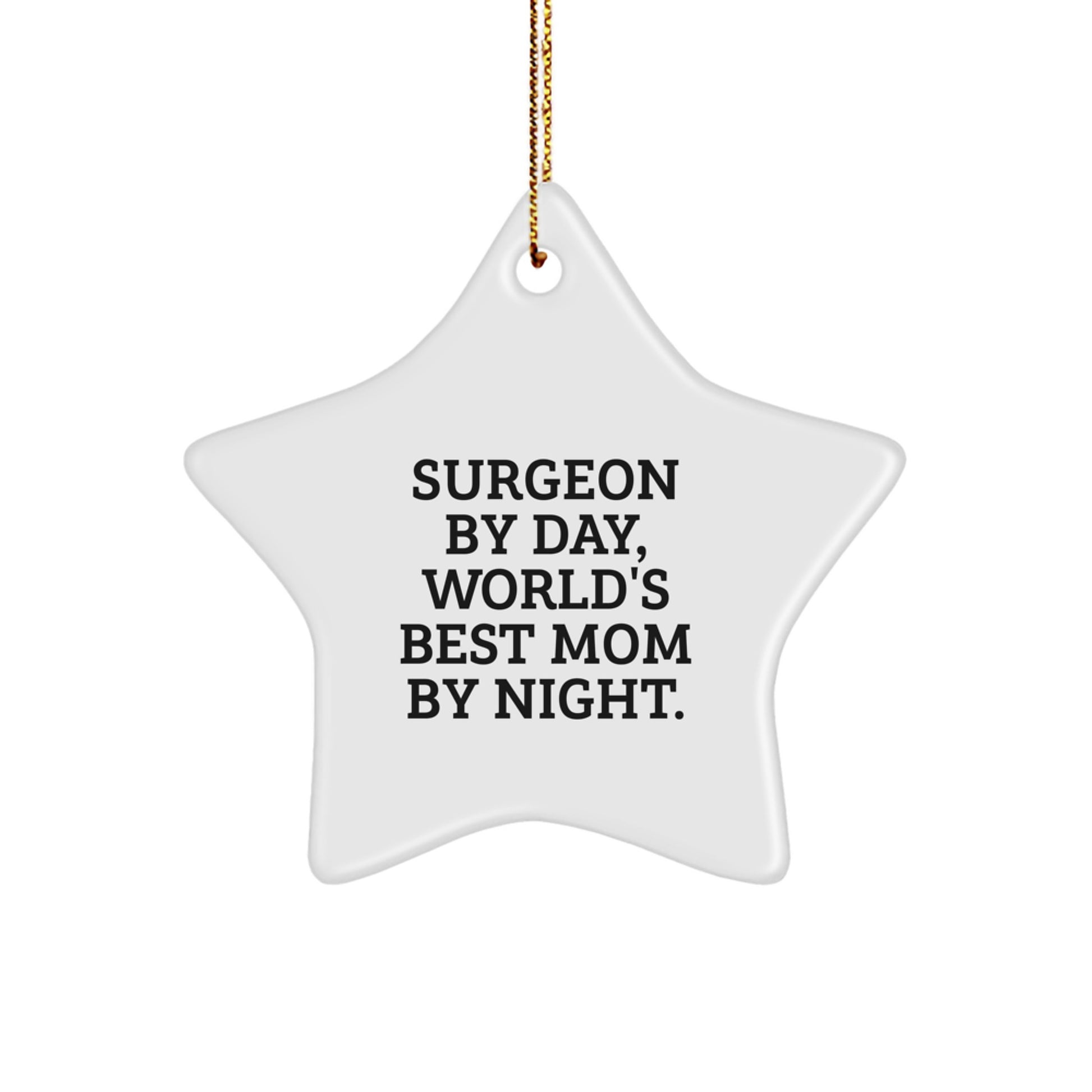 Funny Surgeon Gifts from Family for Christmas Unique Star Ornament, Cute White Star Shaped Decoration - Image 1