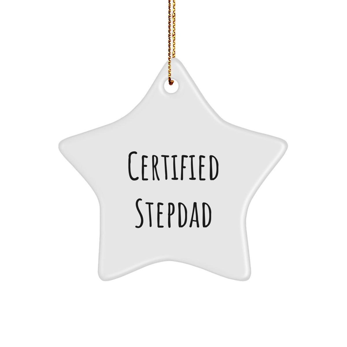 Funny Stepdad Gifts from Family - Christmas Unique Gifts for Stepdad - Certified Stepdad Star Ornament with Gold Cord - Image 1