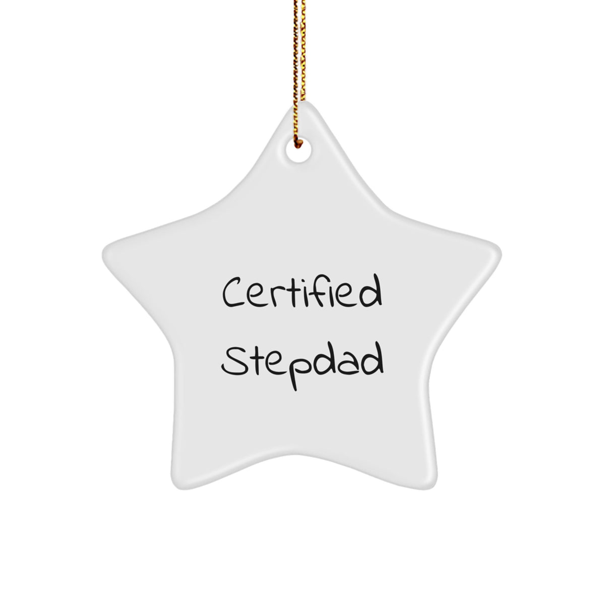 Funny Certified Stepdad Gifts from Family Members for Stepdads Star Ornament, White Star Shaped Decorative Christmas Unique Gifts - Image 1