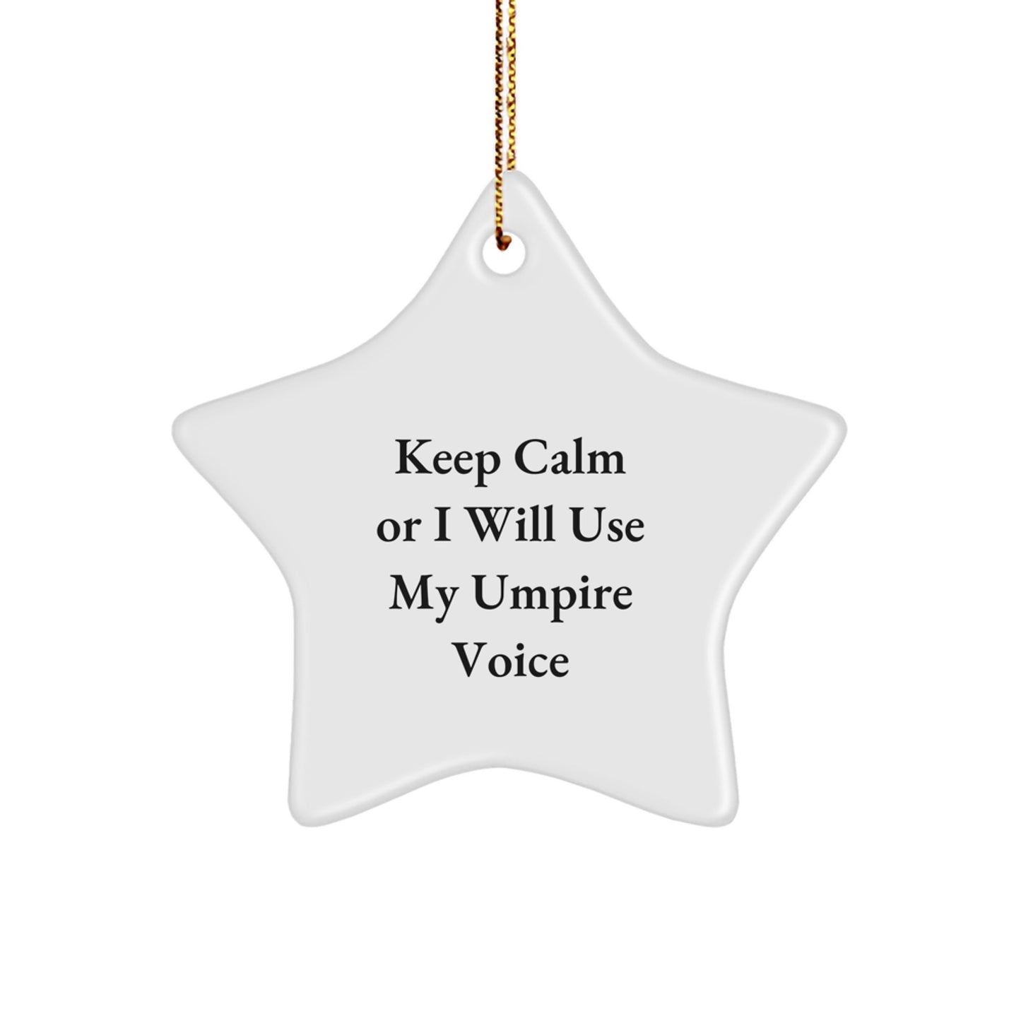 Calm Umpire Star Ornament Novelty Christmas Gift for Friends - Image 1