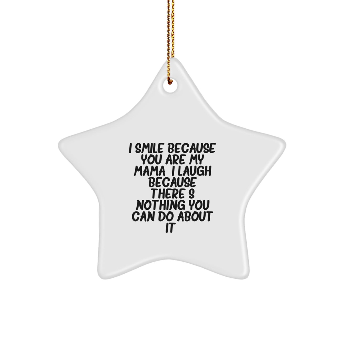 Funny Mama Star Ornament Gifts for Mama from Men, Women, Friends, Coworkers, Family on Christmas Unique Gifts - Image 1