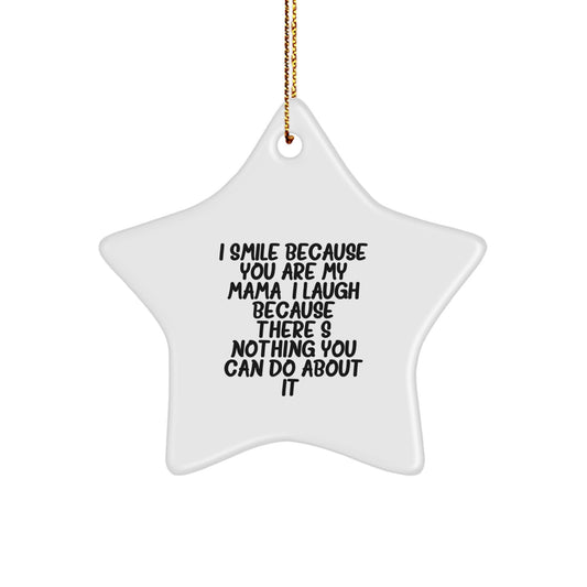 Funny Mama Star Ornament Gifts for Mama from Men, Women, Friends, Coworkers, Family on Christmas Unique Gifts - Image 1