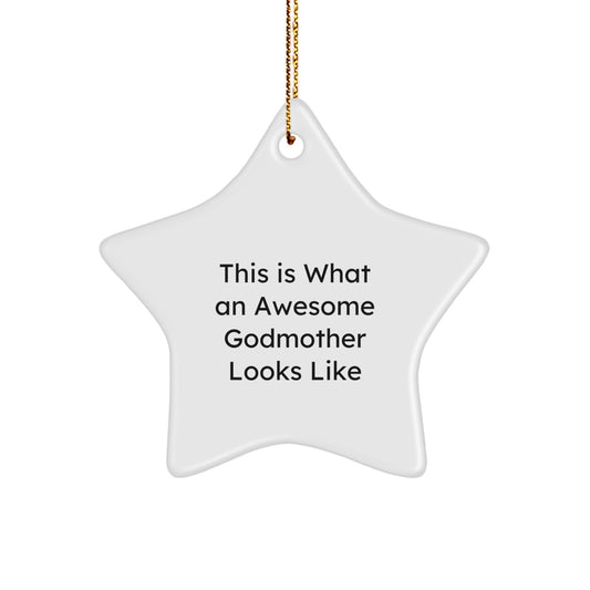 Funny Godmother Gifts from Family for Awesome Godmother, This Is What An Awesome Godmother Looks Like Star Ornament, Christmas Unique Gifts for Godmothers - Image 1