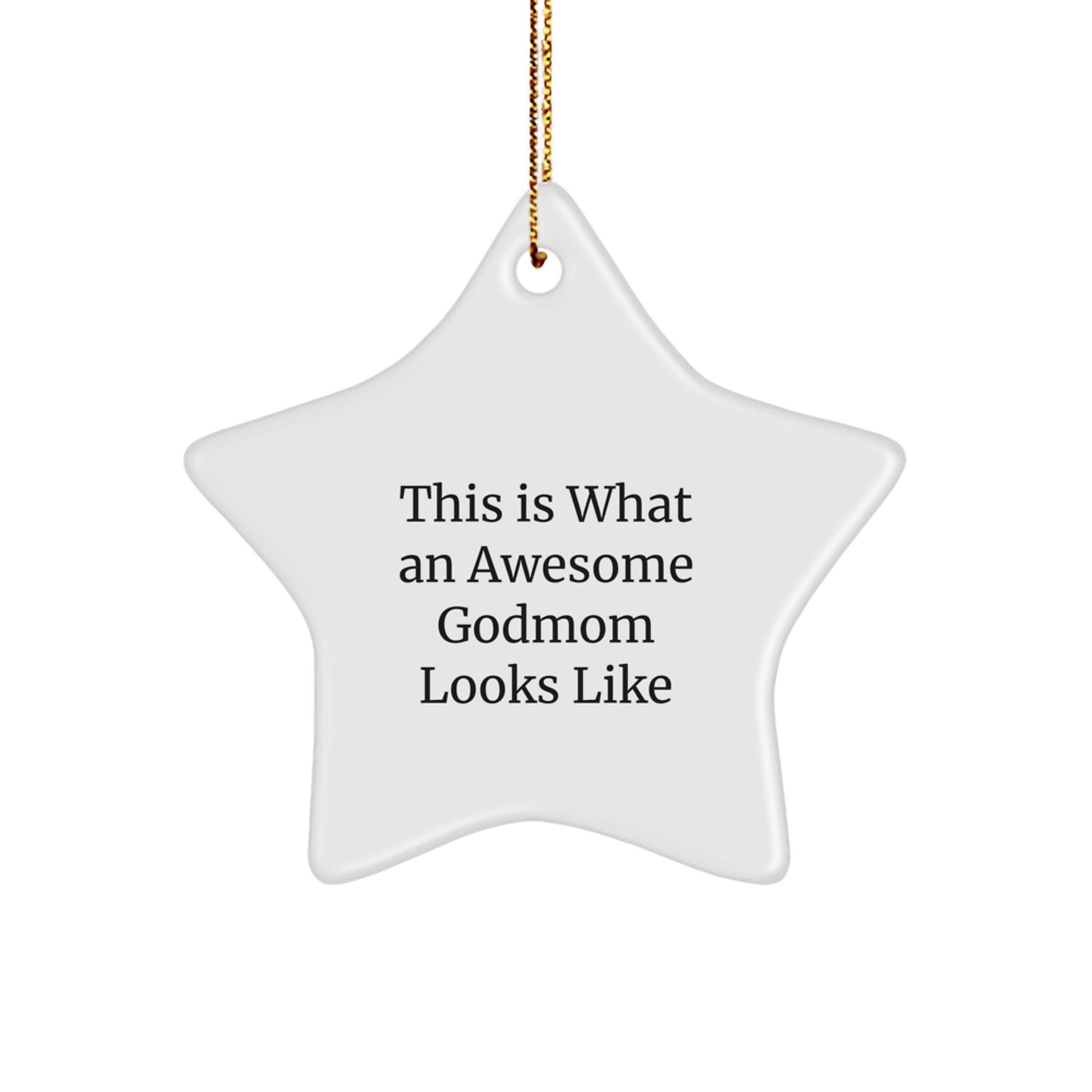 Funny Godmom Gifts for Christmas - Star Ornament 'This Is What An Awesome Godmom Looks Like' Gifts from Family - Image 1