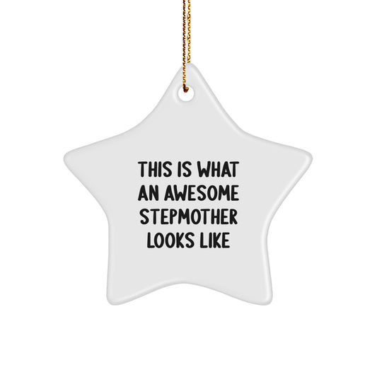 Funny Stepmother Quotes Gifts from Men to Awesome Stepmother, Christmas Unique Gifts for Stepmother, Stepmother Star Ornament - Image 1