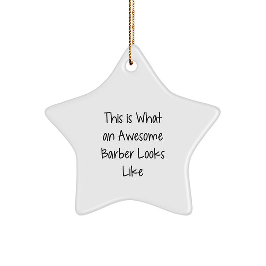 Funny Barber Star Ornament Gifts from Friends for Christmas Unique Gifts - Image 1