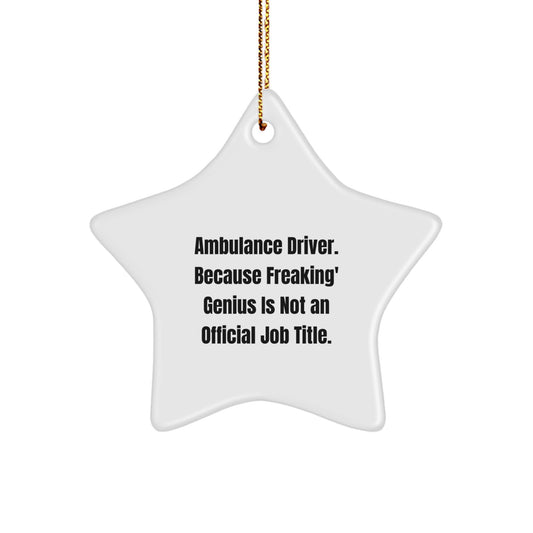 Funny Ambulance Driver Gifts from Family - Ambulance Driver Star Ornament for Christmas Unique Gifts - Ambulance Driver Men's Star Ornament - Image 1
