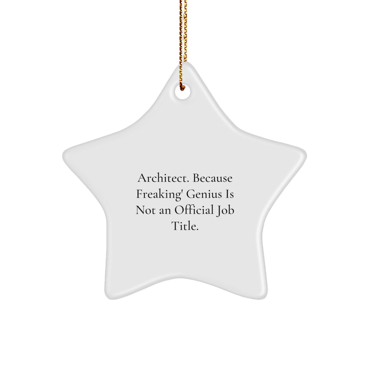 Architect Keepsake Sturdy Star Bright Christmas Ornament for Him Gift - Image 1