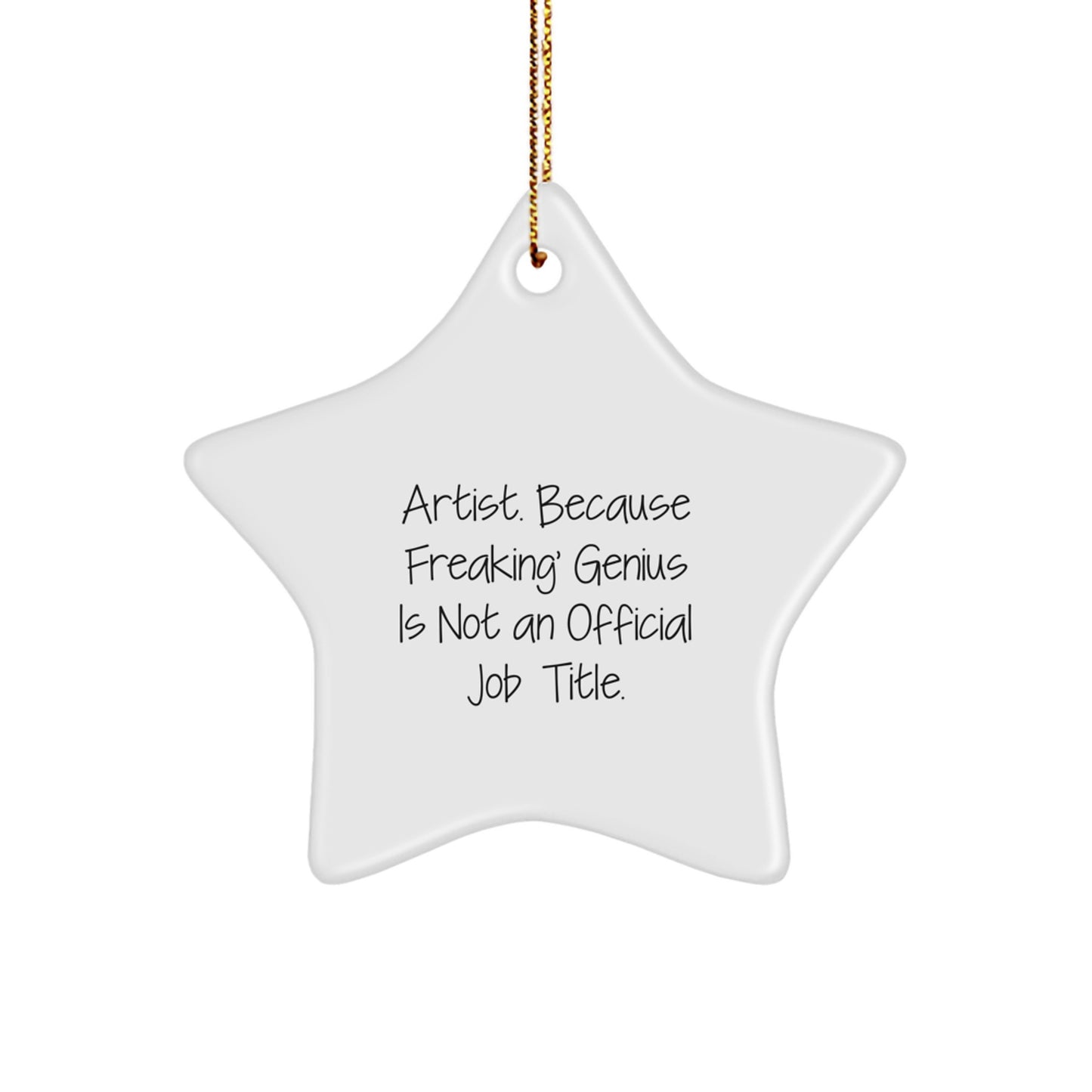 Funny Artist Star Ornament Gifts from Friends for Christmas, Artist Unique Gifts, Funny Star Ornament for Artist, Artist Star Ornament Decorations - Image 1