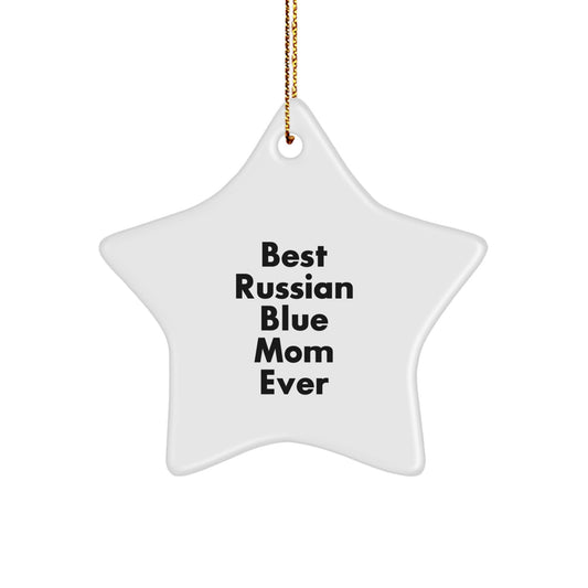 Russian Blue Cat Star Ornament Gifts from Mom, Russian Blue Cat Lover Gifts for Christmas, Best Mom Ever Star Decoration - Image 1