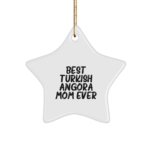 Funny Turkish Angora Cat Gifts for Christmas - Best Mom Ever Star Ornament, Gifts from Family to Turkish Angora Cat Lover - Image 1