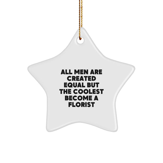 Funny Florist Gifts from Men - Star Ornament for Florist Friends, Florist Unique Gifts for Men, Funny Gifts for Christmas - Image 1