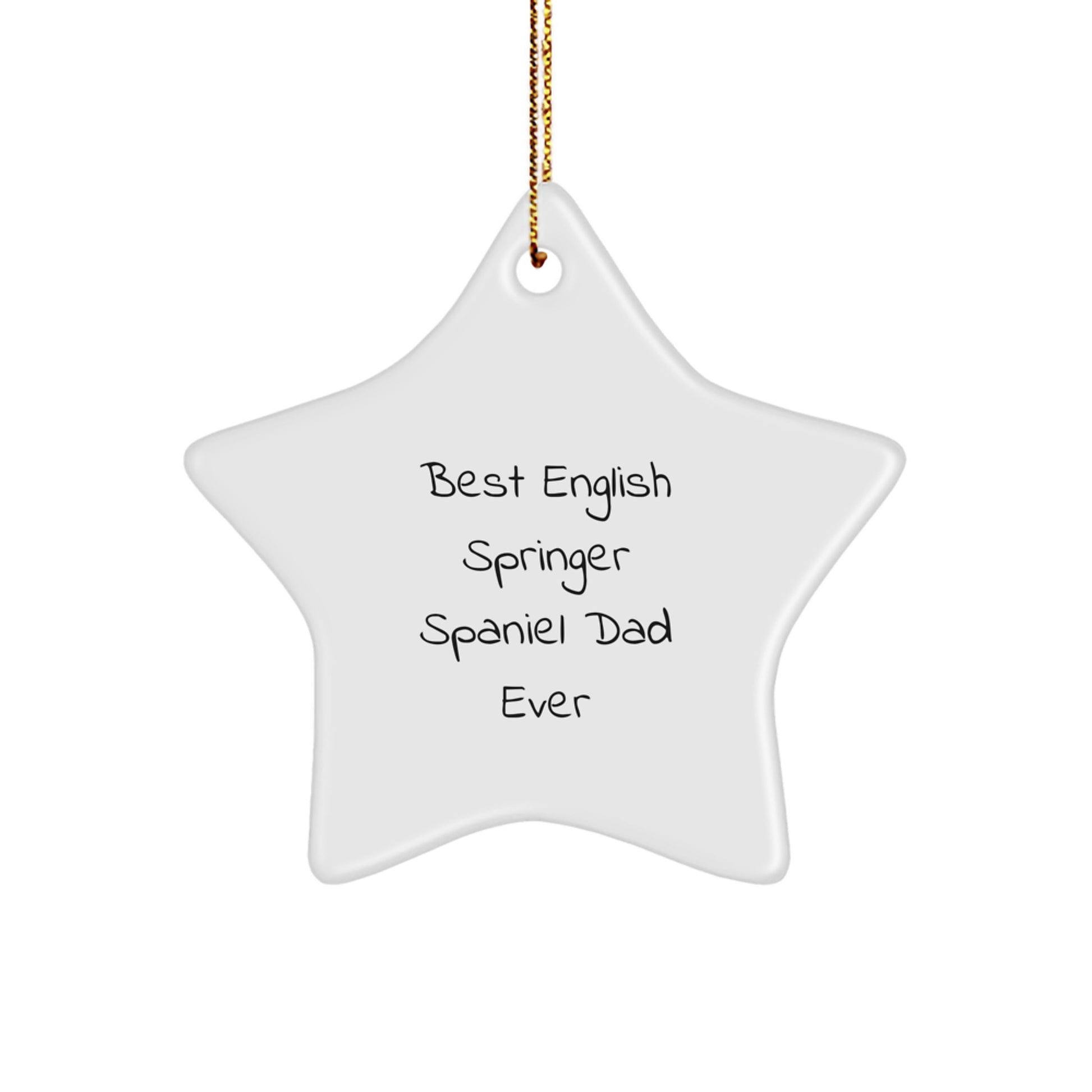 English Springer Spaniel Dog Dad Star Ornament Funny Gift for Men, Unique Christmas Decorations for English Springer Spaniel Dog Lovers, Gifts from Dad, Star Ornament for Christmas Tree - Image 1