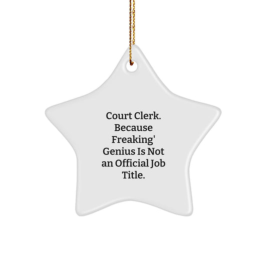 Funny Court Clerk Gifts from Friends - Court Clerk Star Ornament, Christmas Unique Presents for Men, Women, or Coworkers - Court Clerk Humor, Court Clerk Appreciation - Image 1
