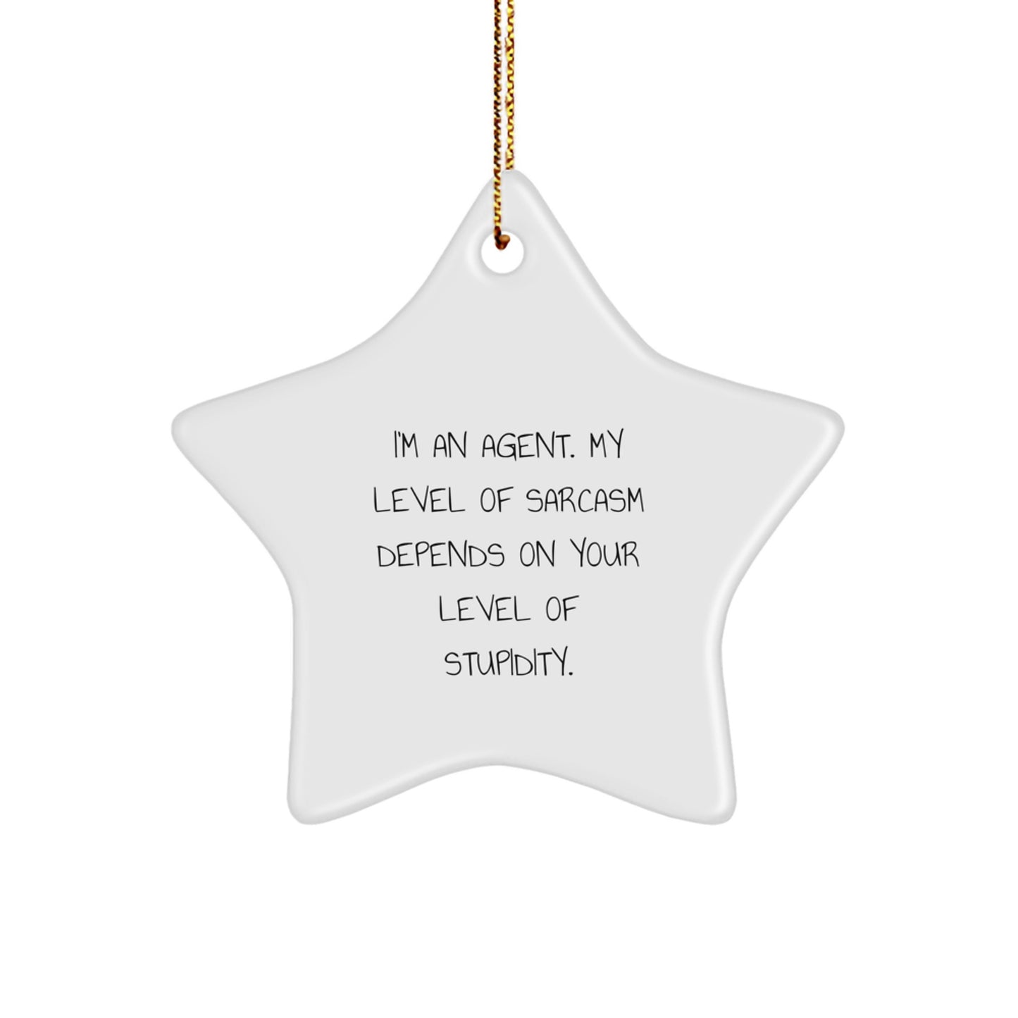 Funny Agent Star Ornament with Sarcasm Quote Gifts from Friends for Agent Christmas Decoration - Image 1