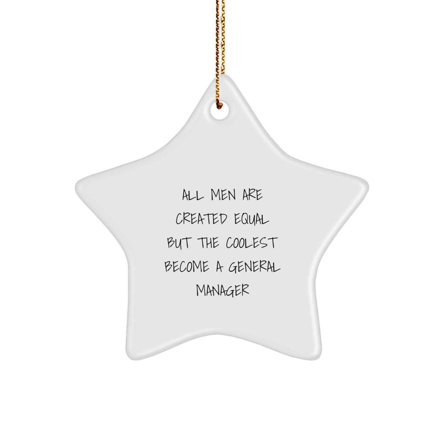 Funny Gifts from Friends and Family for General Manager, Star Ornament, Inspirational Quote on Christmas Unique Gifts - Image 1