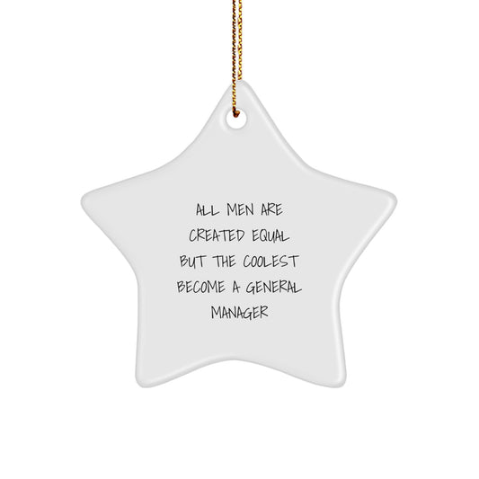 Funny Gifts from Friends and Family for General Manager, Star Ornament, Inspirational Quote on Christmas Unique Gifts - Image 1
