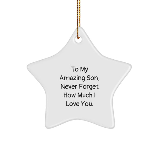 Unique Gifts for Son - Inspirational Star Ornament with Quote To My Amazing Son Never Forget How Much I Love You - Christmas Star Decoration - Image 1