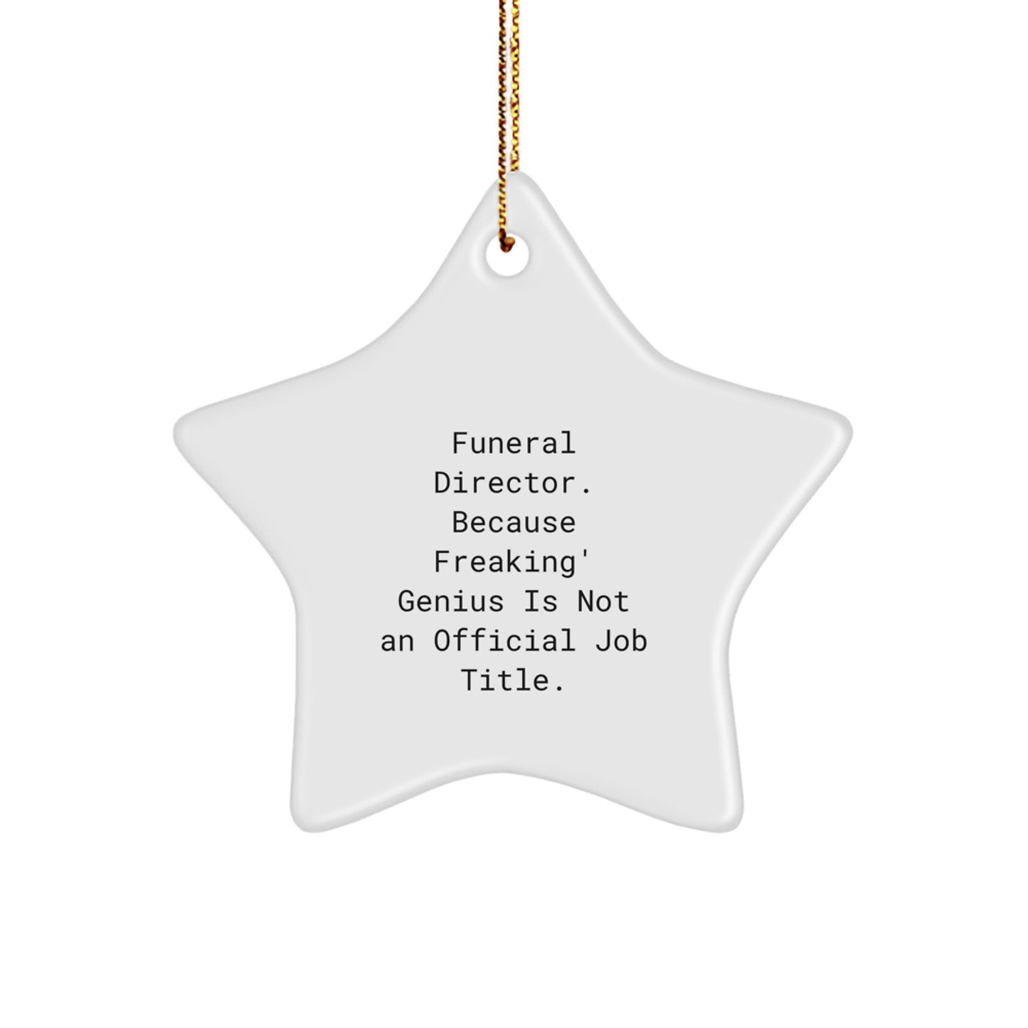 Funny Funeral Director Gifts from Men Friends, Gifts for Funeral Director Men, Christmas Unique Star Ornaments - Image 1