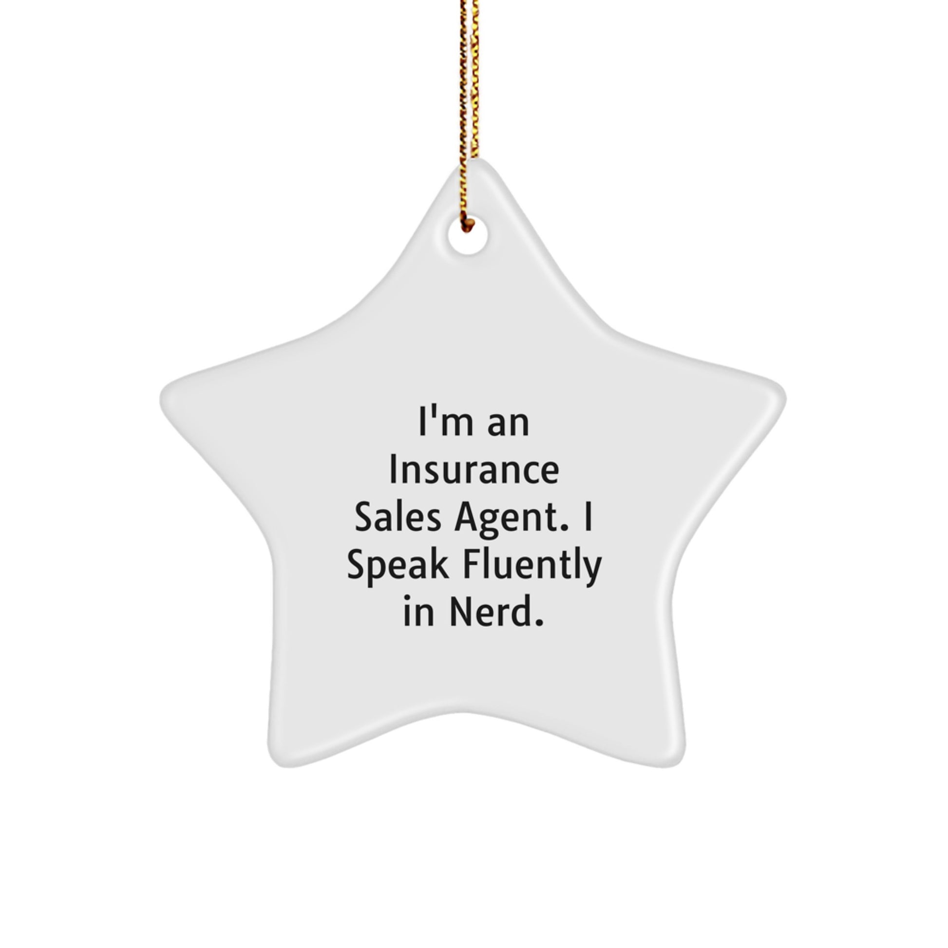 Unique Gifts for Insurance Sales Agent Friends Funny Star Ornament, Gifts from Men, Women, Family, Coworkers, Christmas Unique Star Ornaments, Insurance Sales Agent Star Decoration - Image 1