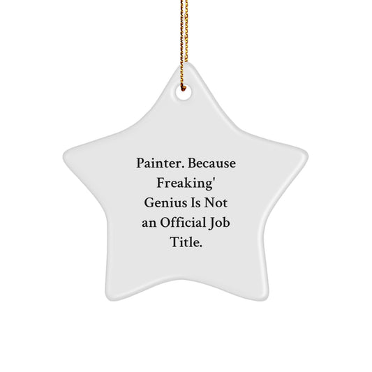 Witty Painter Christmas Unique Gift for Friends Novelty White Star Ornament - Image 1