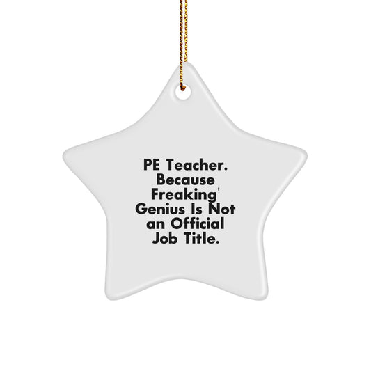 Christmas Gift Pe Teacher Freaking Genius Christmas Ornament for Her - Image 1