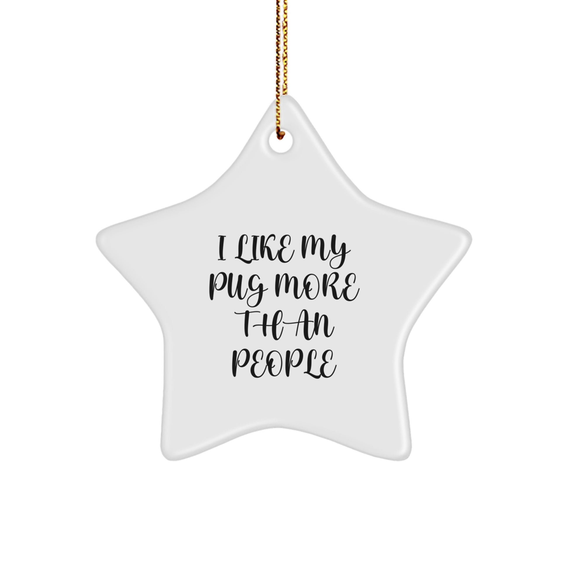 Funny Pug Dog Star Ornament Gifts for Pug Lover from Friends, Family, or Yourself - Christmas Unique Gift Ideas - Image 1