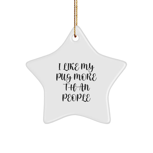 Funny Pug Dog Star Ornament Gifts for Pug Lover from Friends, Family, or Yourself - Christmas Unique Gift Ideas - Image 1