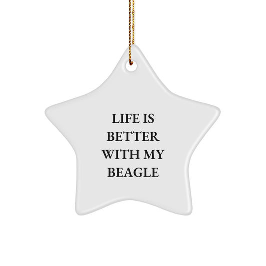 Beagle Dog Star Ornament Gifts from Family - Funny Quote Life Is Better With My Beagle - Christmas Unique Gifts for Beagle Dog Owners - Image 1