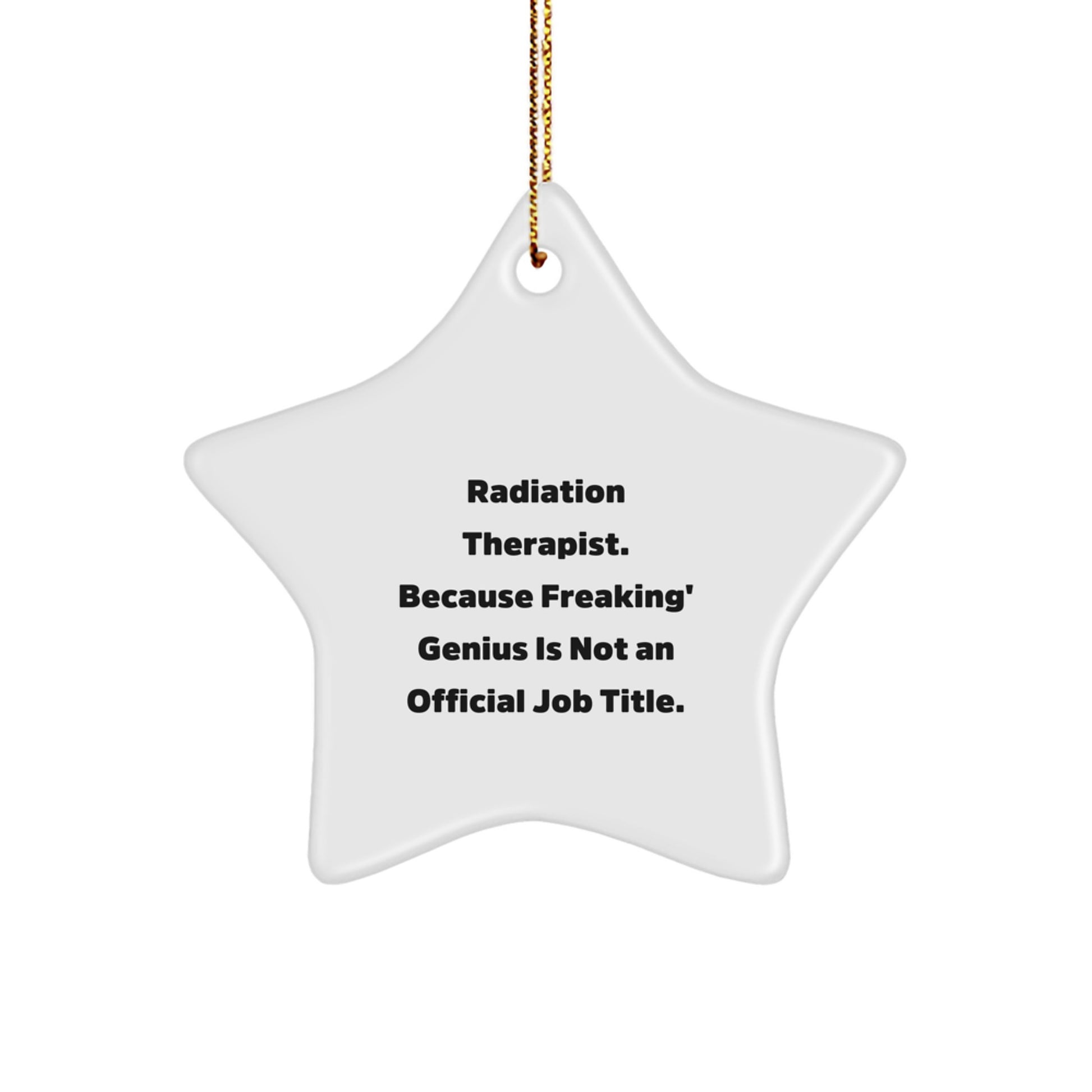 Radiation Therapist Star Ornament Gifts from Family for Christmas Unique Office Decor - Image 1