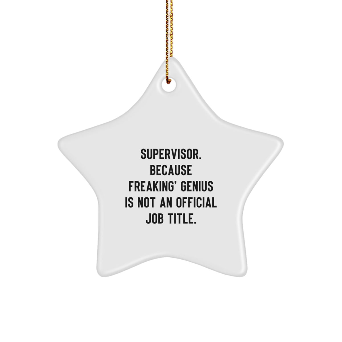 Supervisor Favorite Star Ornament for Kids Christmas Gift Freaking - Image 1