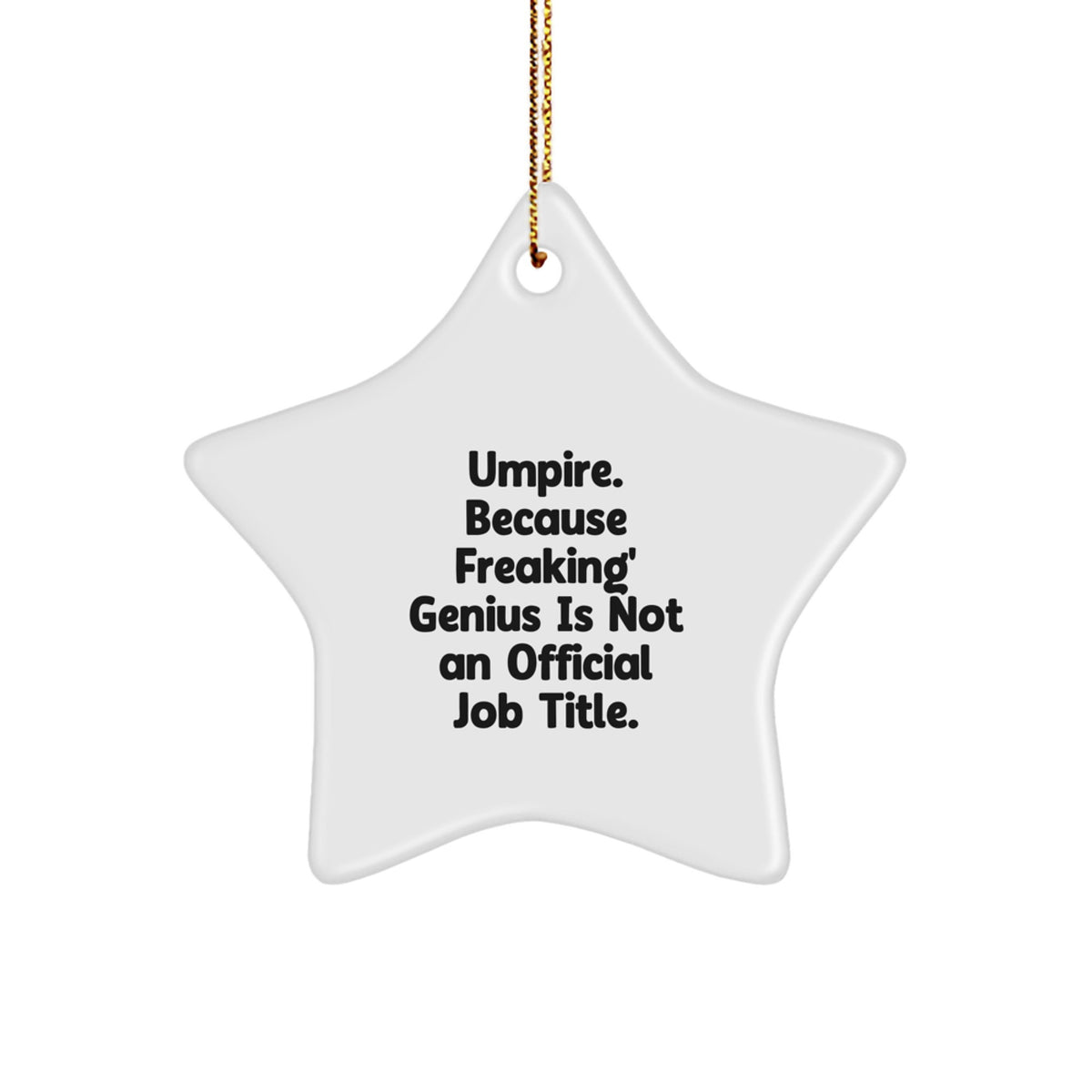 Funny Umpire Star Christmas Ornament for Friends Gift Novelty - Image 1