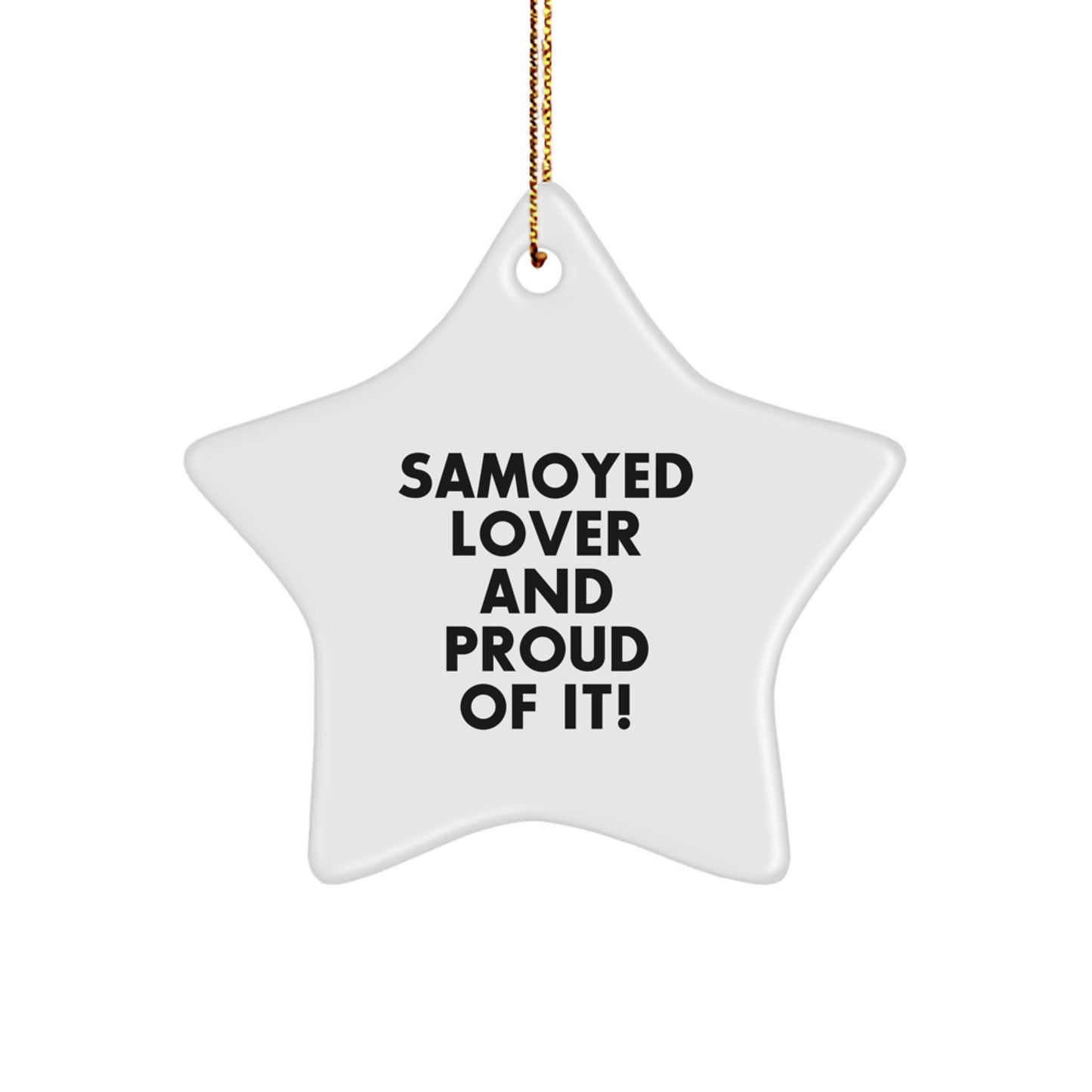 Samoyed Dog Lover Gift for Men - Funny Star Ornament for Christmas Unique Gifts from Friends to Family - Image 1