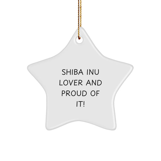 Funny Shiba Inu Dog Star Ornament Gifts from Men for Friends and Family, Shiba Inu Lover and Proud Of It Christmas Unique Gifts - Image 1