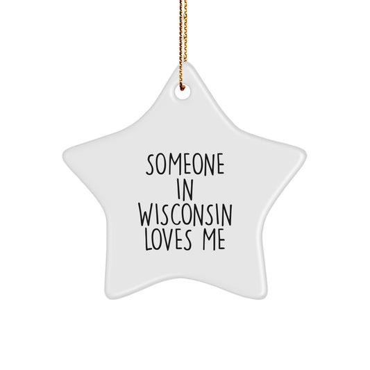 Wisconsin Star Ornament Gifts from Someone In State Loves Me - Image 1