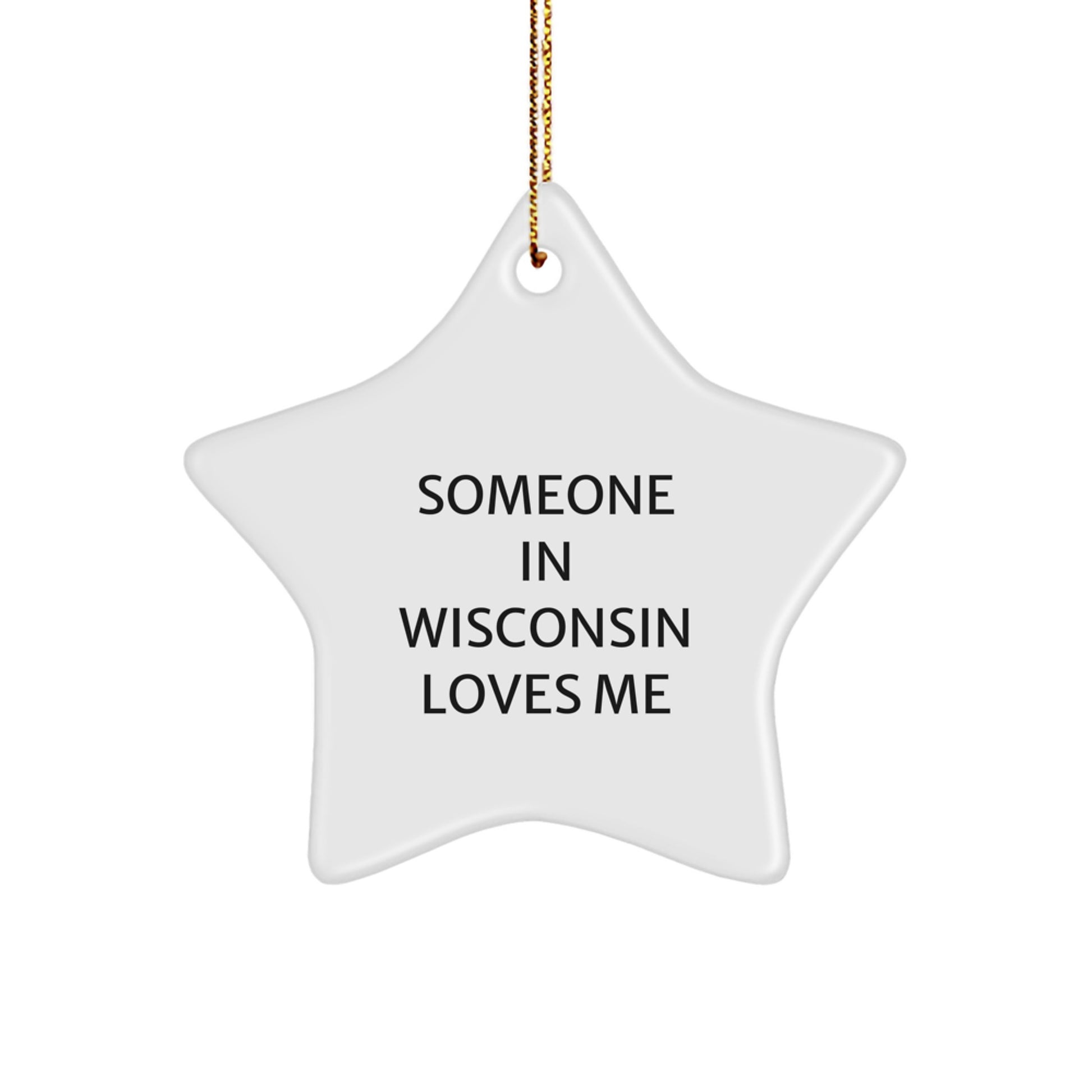 Wisconsin Star Ornament Gifts from Someone in Wisconsin Loves You Men Family Friends - Image 1