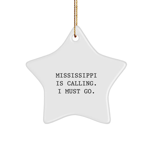 Mississippi Star Ornament Gifts from Friends and Family, Christmas Unique Gifts for Mississippi Lovers, Mississippi Is Calling. - Image 1