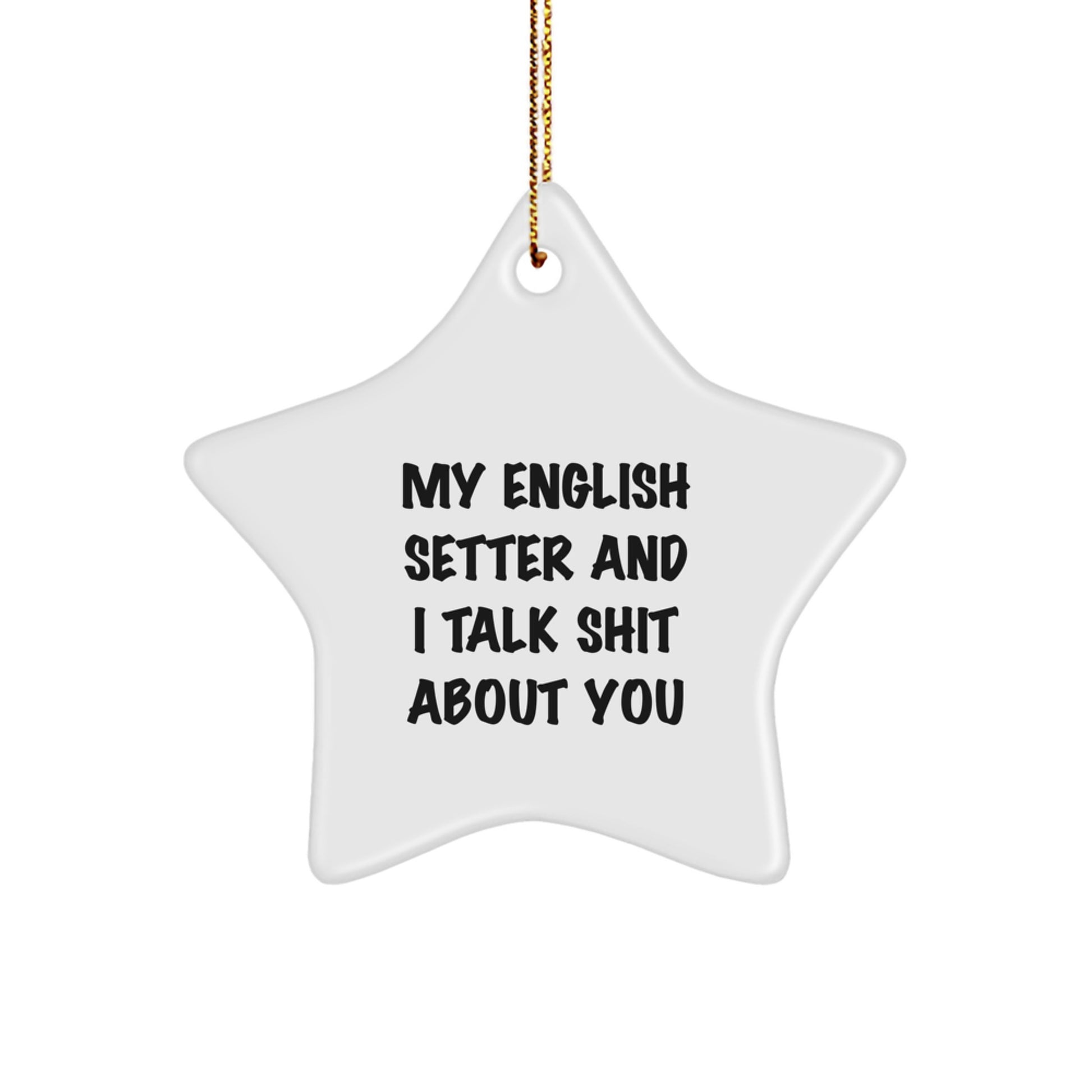 English Setter Dog Star Ornament Funny Gift from Friends for Christmas Unique English Setter Dog Lover Decorations - Image 1