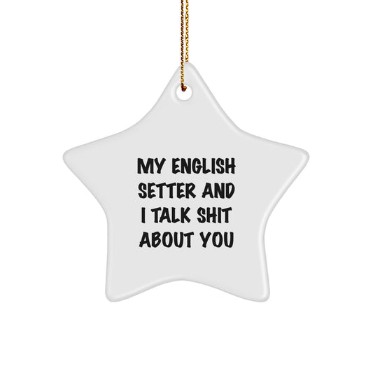 English Setter Dog Star Ornament Funny Gift from Friends for Christmas Unique English Setter Dog Lover Decorations - Image 1