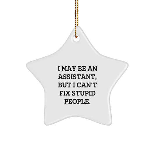 Funny Assistant Star Ornament, Gifts from Men to Their Assistant, Christmas Unique Gifts for Assistants - Image 1