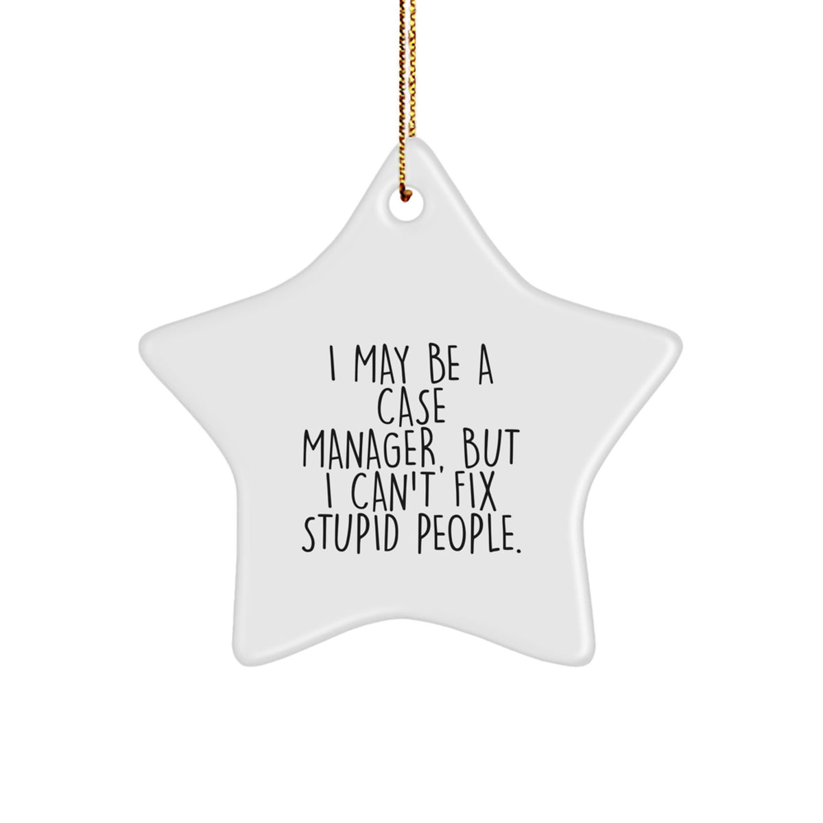 Witty Case Manager Star Ornament for Friends Novelty Christmas Gift - Image 1