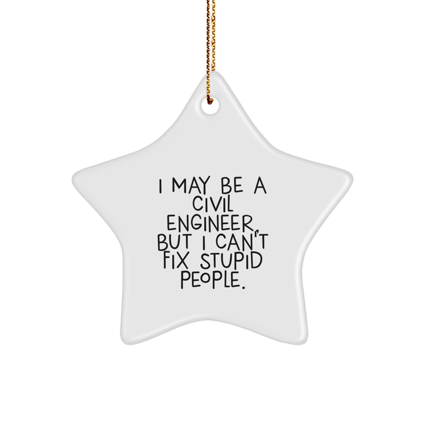Civil Engineer Gifts from Friends - Funny Christmas Star Ornament for Civil Engineer Men - Star Shaped White Decorations - Image 1