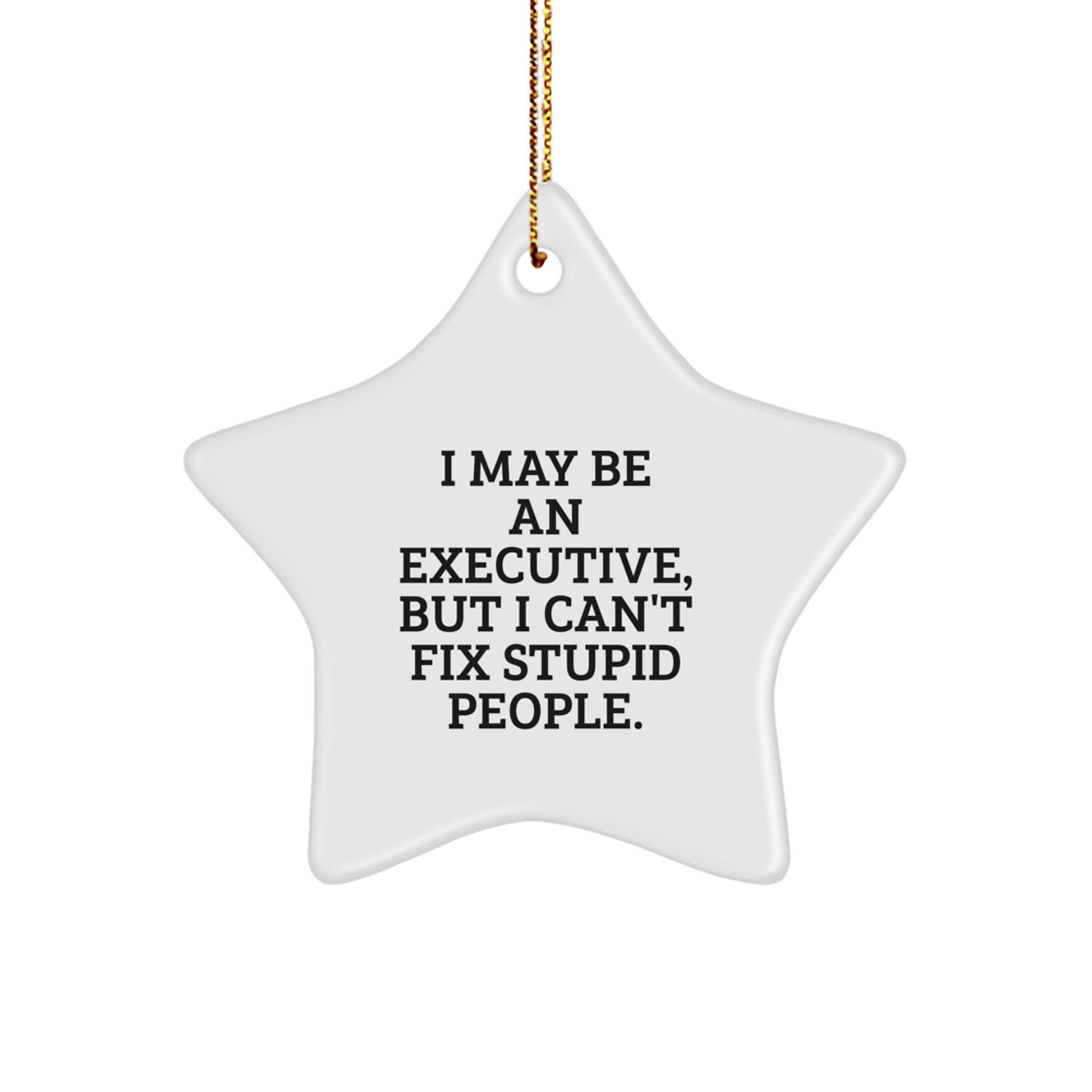  Funny Executive Star Ornament Gifts from Men to Executive Friends and Family - Image 1