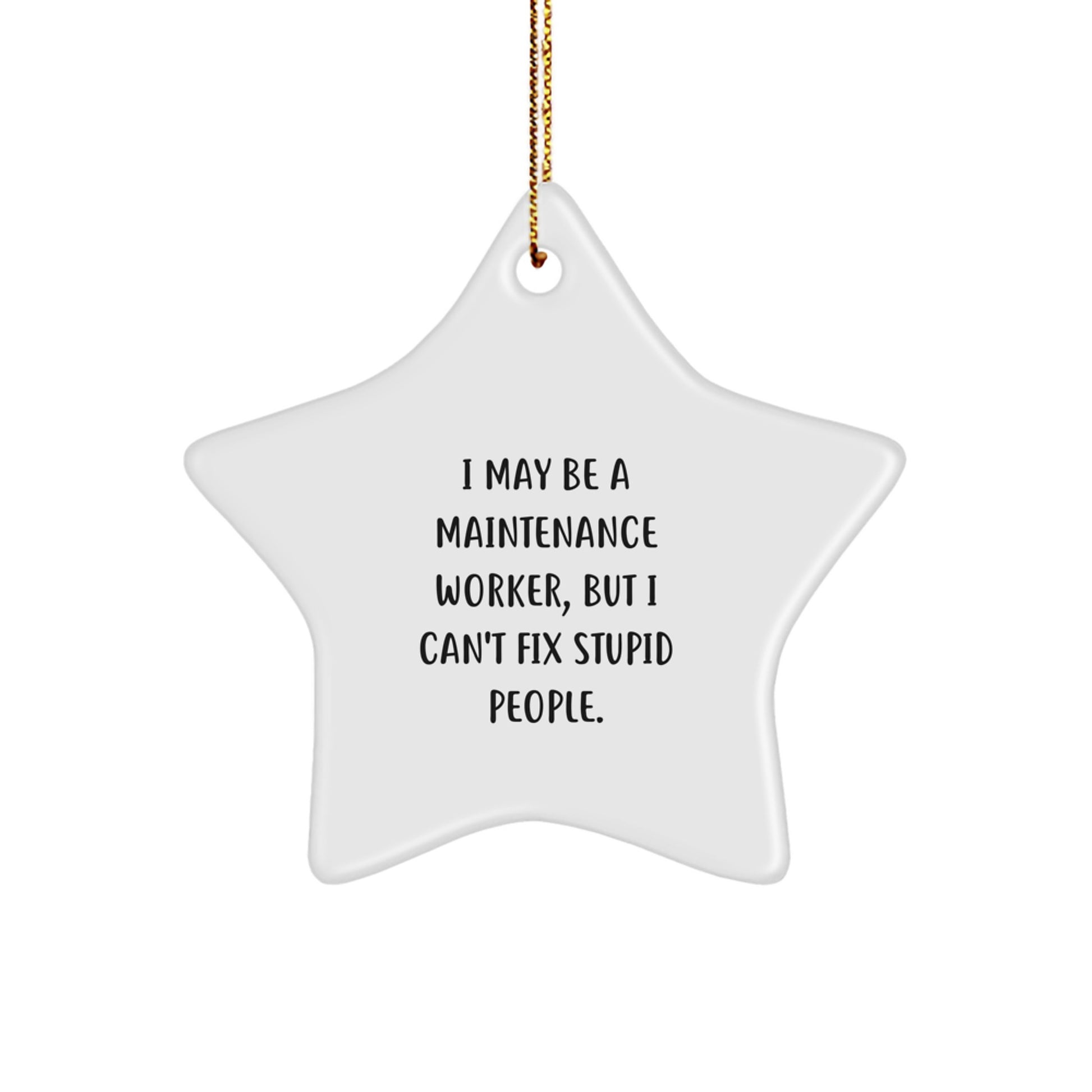 Funny Maintenance Worker Star Ornament Gifts from Men to Maintenance Workers for Christmas Unique Decorations - Image 1