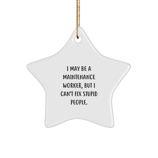 Funny Maintenance Worker Star Ornament Gifts from Men to Maintenance Workers for Christmas Unique Decorations - Image 1