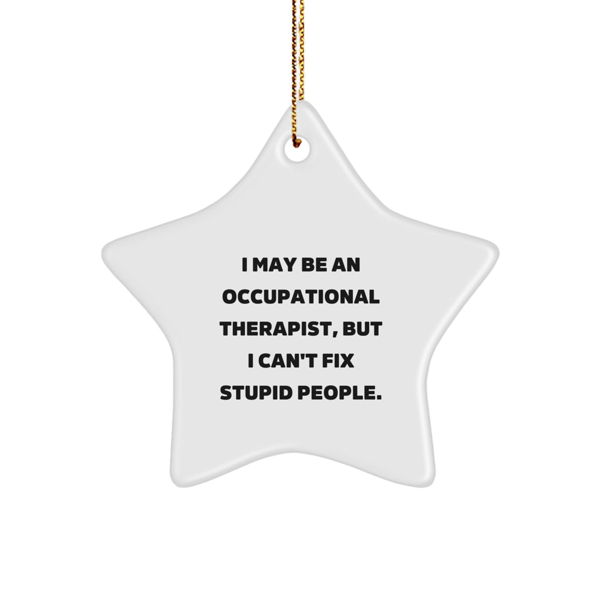 Witty Occupational Therapist Christmas Ornament Novelty for Friends Gift - Image 1