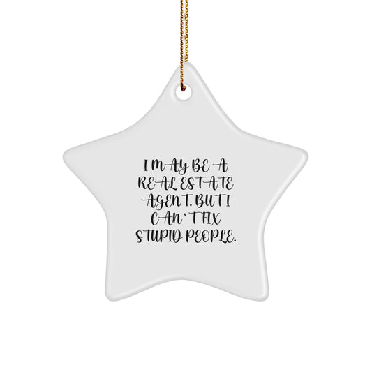 Christmas Unique Gift for Her Real Estate Agent Can't Fix Stupid People - Image 1