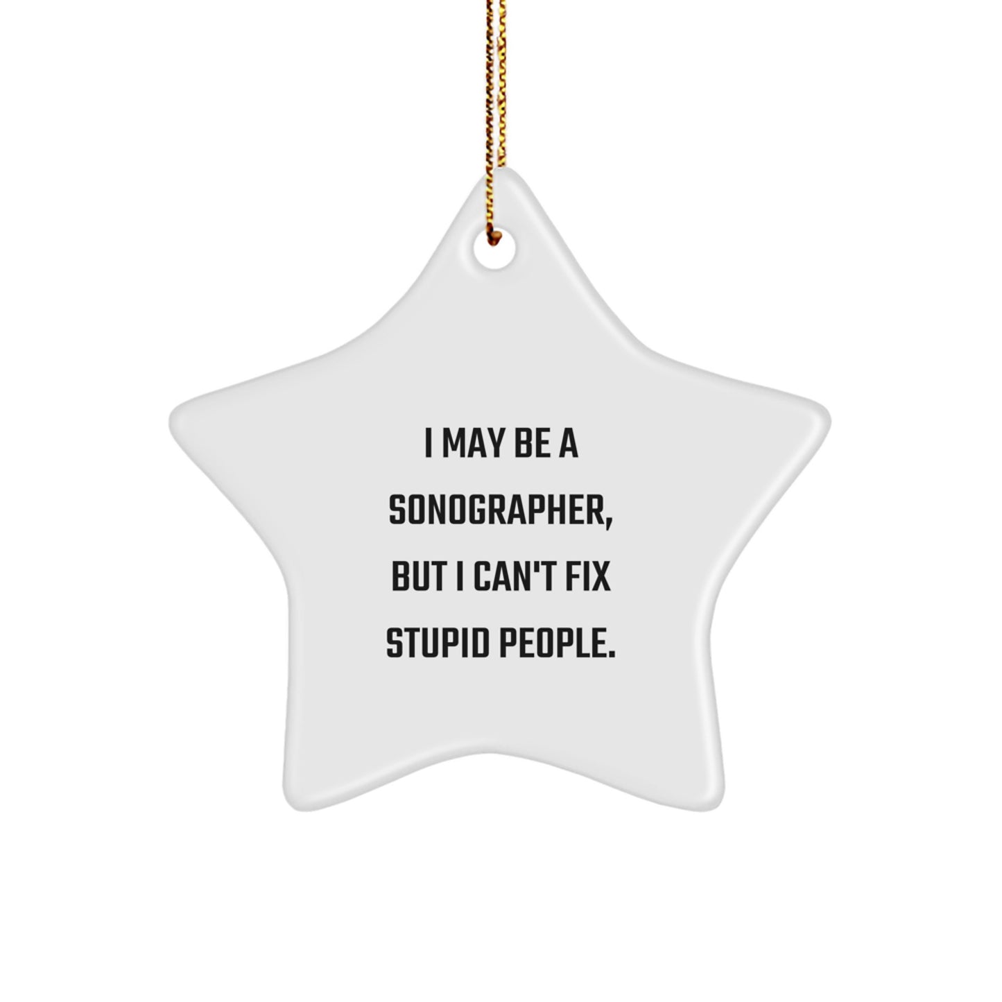 Sonographer Novelty Christmas Ornament for Friends Humorous Gift - Image 1