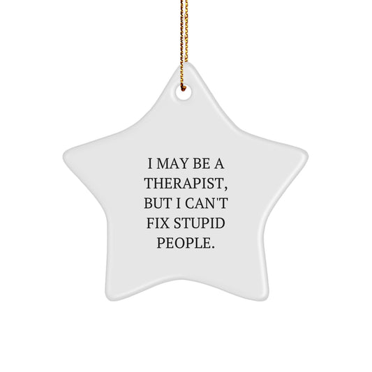 Funny Therapist Star Ornament - Gifts from Men, Women, Friends to Family Members - Therapist Christmas Unique Gifts - Image 1