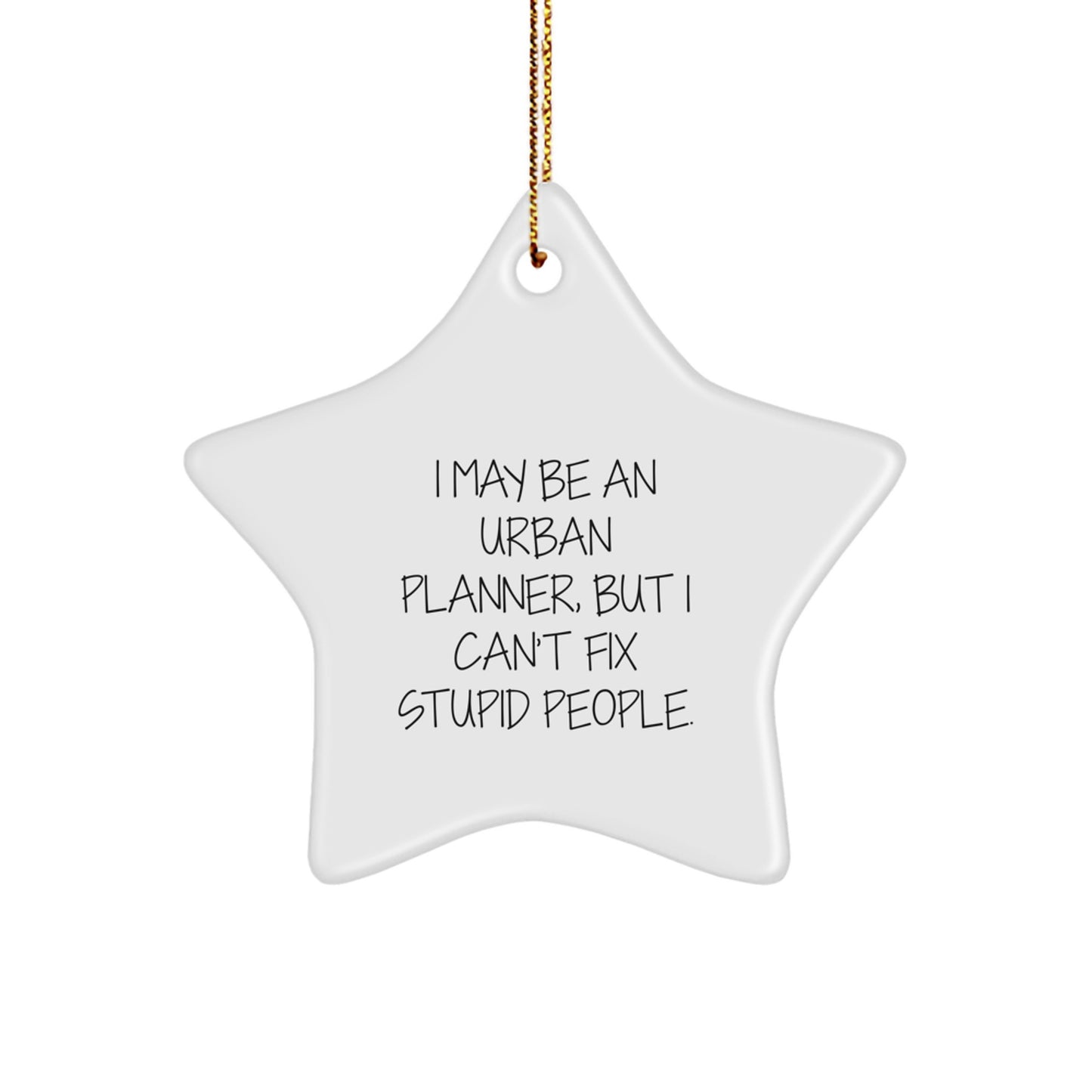 Funny Urban Planner Star Ornament Gifts from Friends at Christmas for Men - Image 1
